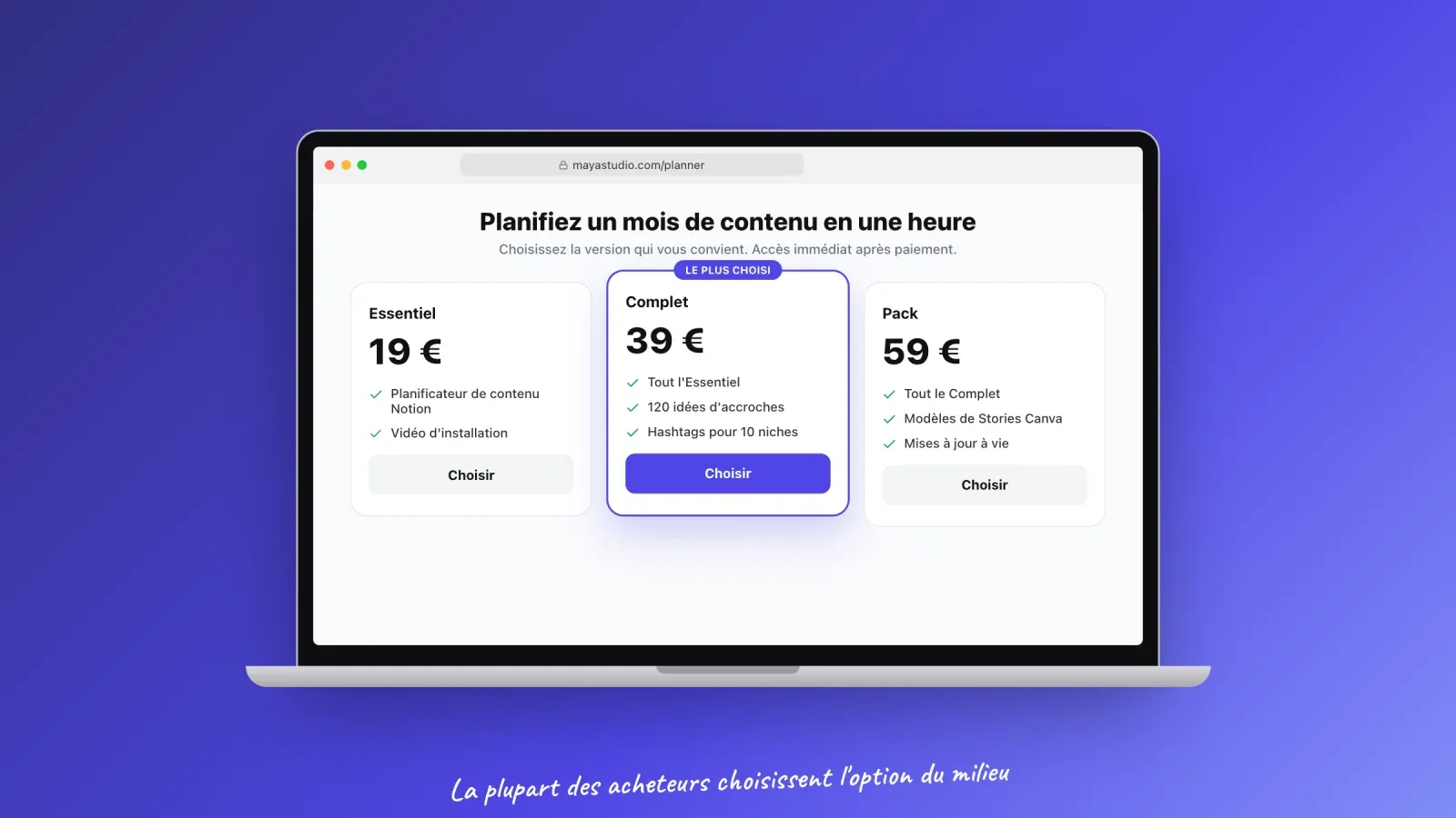 Une page de prix sur ordinateur avec trois paliers, Essentiel à 19 €, Complet à 39 € marqué le plus choisi et Pack à 59 €