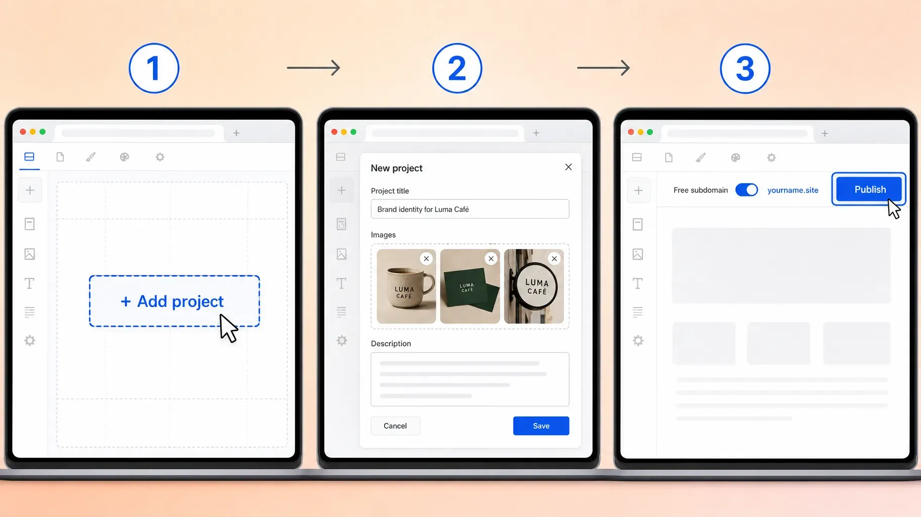 Three steps in a free website builder to publish a portfolio, click Add project, fill the title, images and description, then publish on a free subdomain