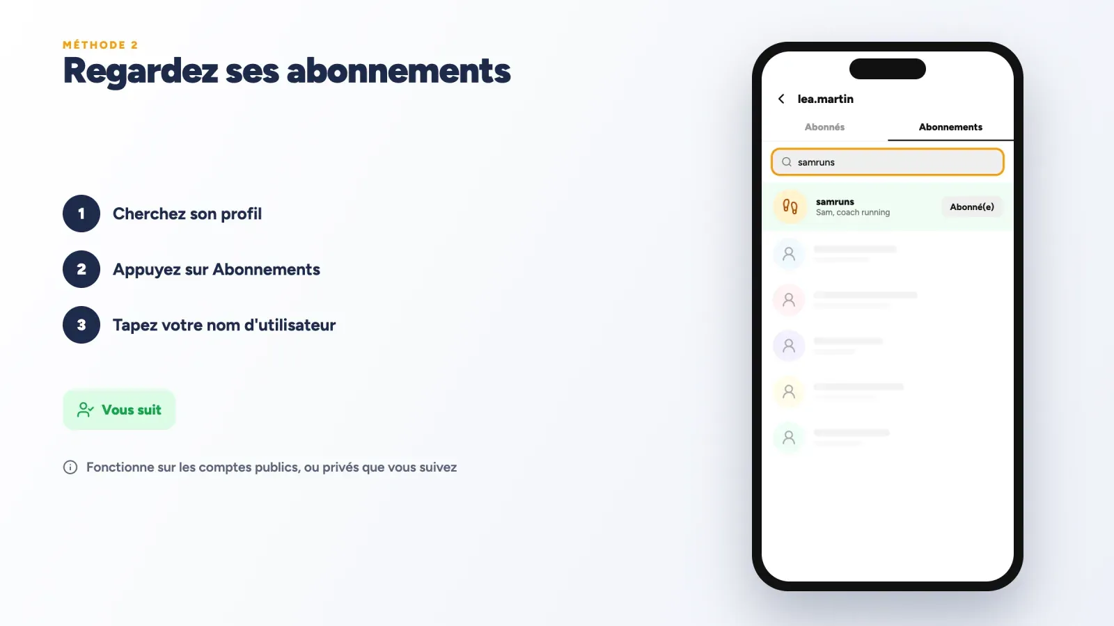Liste d'abonnements d'un autre compte où l'on cherche votre nom d'utilisateur, qui montre qu'il vous suit toujours