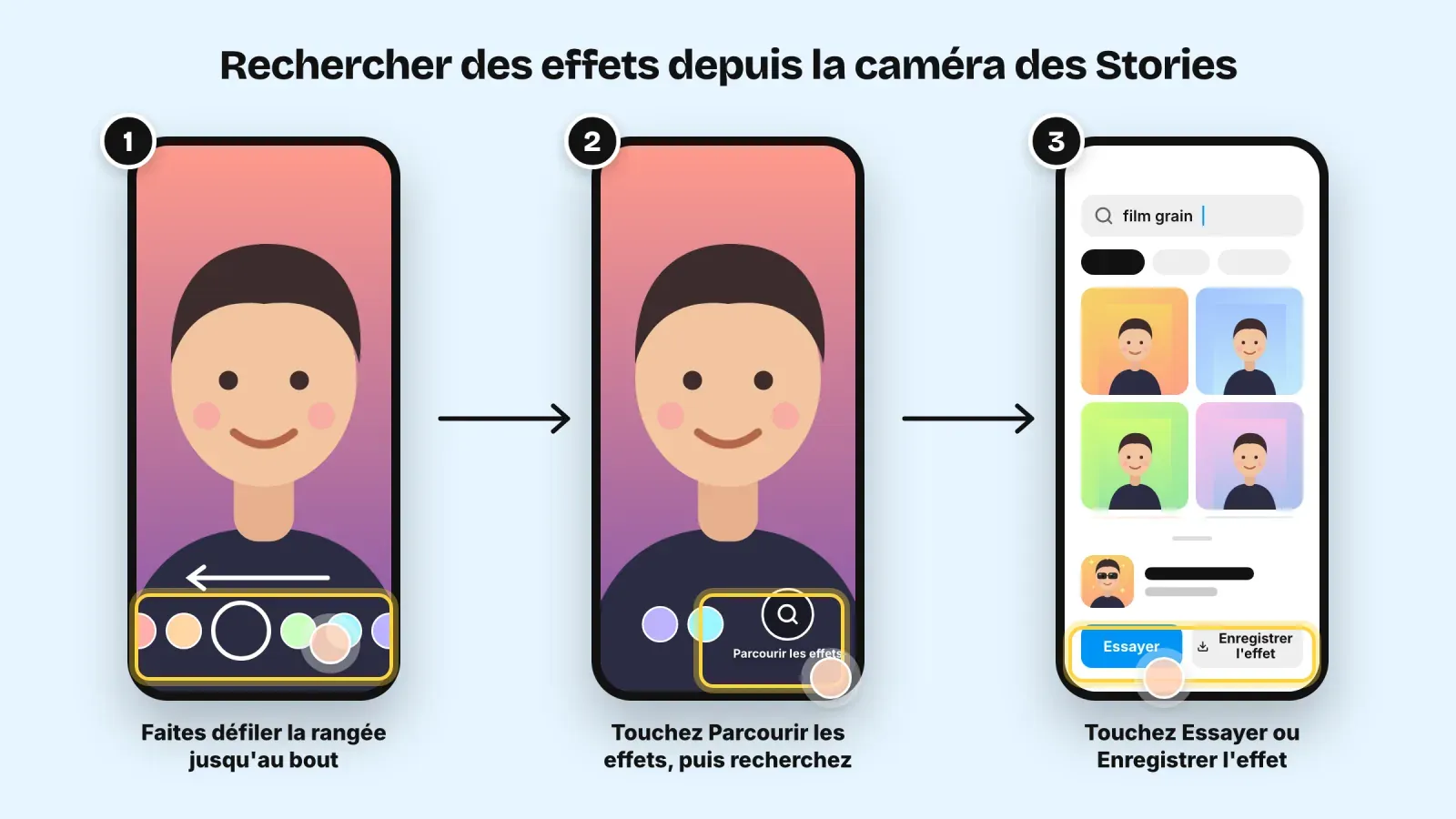 Trois étapes dans la caméra des Stories Instagram, faire défiler les effets, toucher Parcourir les effets et rechercher, puis toucher Essayer ou Enregistrer l'effet