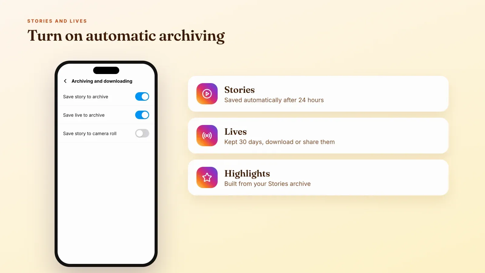 Archiving and downloading settings with save story and save live to archive turned on, next to cards on Stories, Lives kept 30 days and Highlights