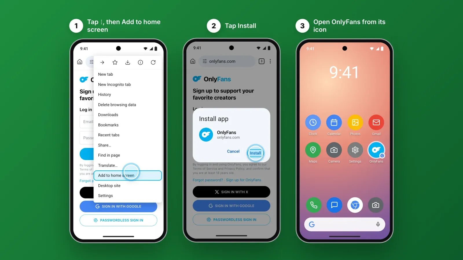 Three steps in Chrome on Android to install the OnlyFans app, open the menu and tap Add to home screen, tap Install, then open OnlyFans from its new icon