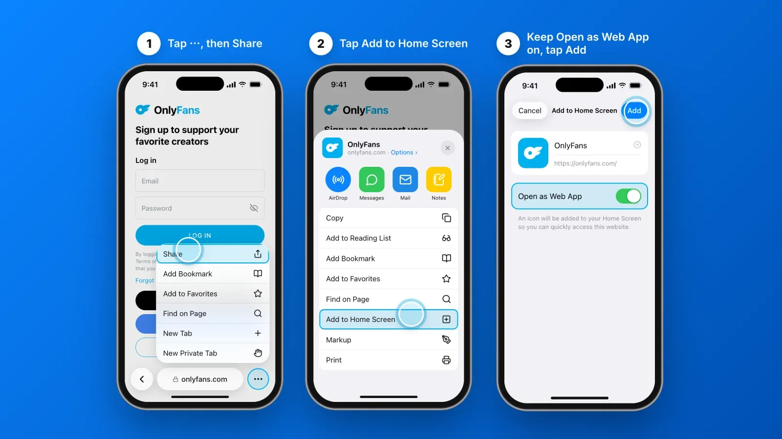 Three steps in Safari on iPhone to install the OnlyFans app, tap the more button then Share, tap Add to Home Screen, keep Open as Web App on and tap Add