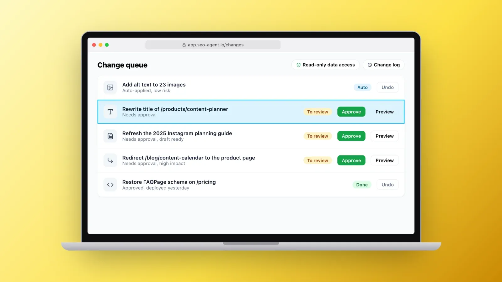 A change queue where an SEO agent lists automatic low-risk fixes, changes waiting for approval and deployed changes that can be undone, with read-only access and a change log