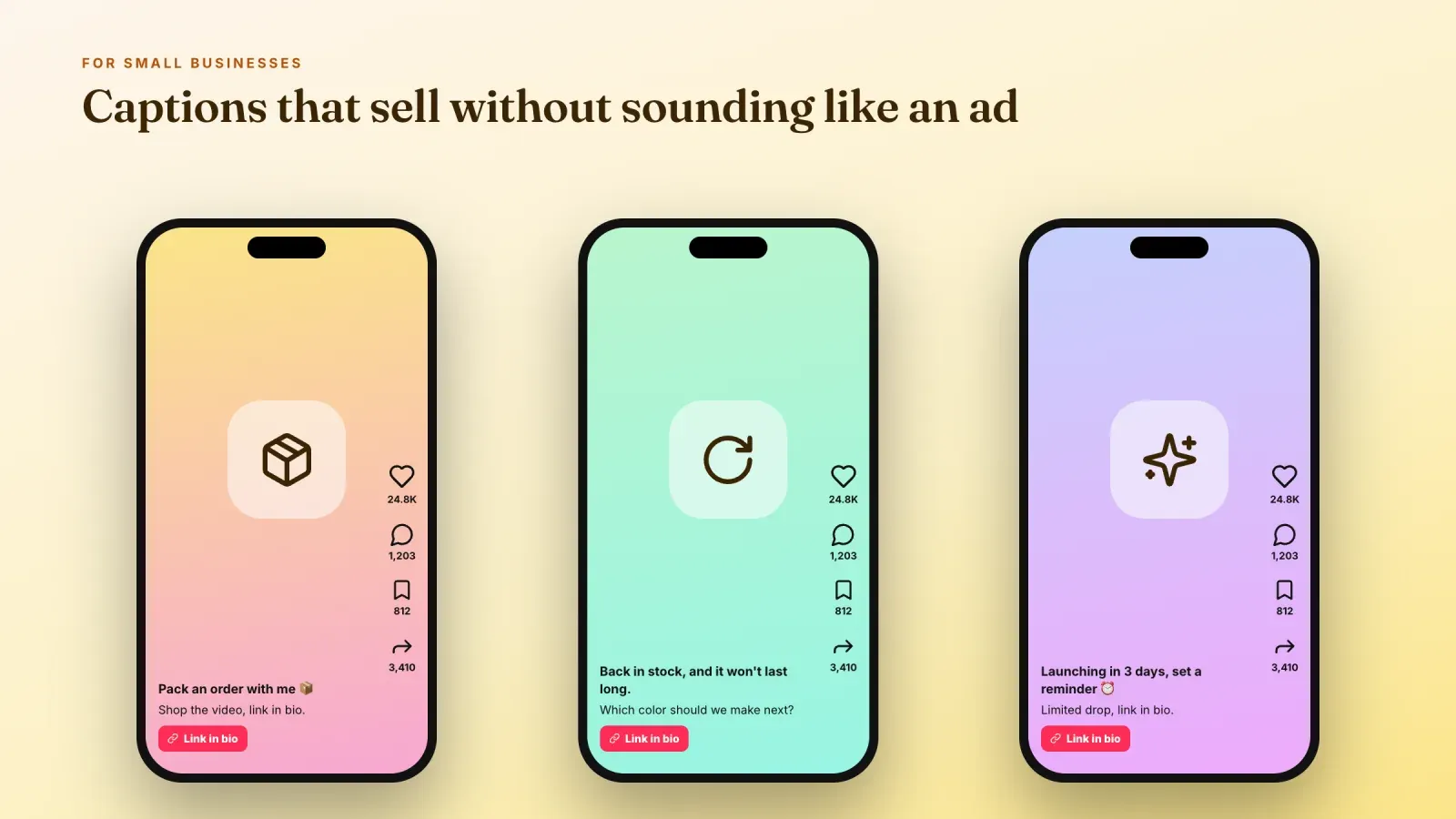 Three TikTok videos for a small business, packing an order, a restock and a launch, with selling captions and a link in bio button