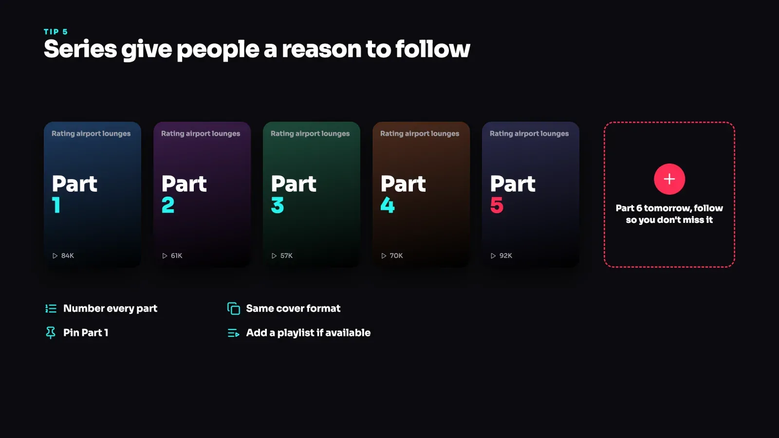 Five numbered parts of a TikTok series about airport lounges and a Part 6 tomorrow prompt to follow, with tips to number parts, pin Part 1 and use playlists