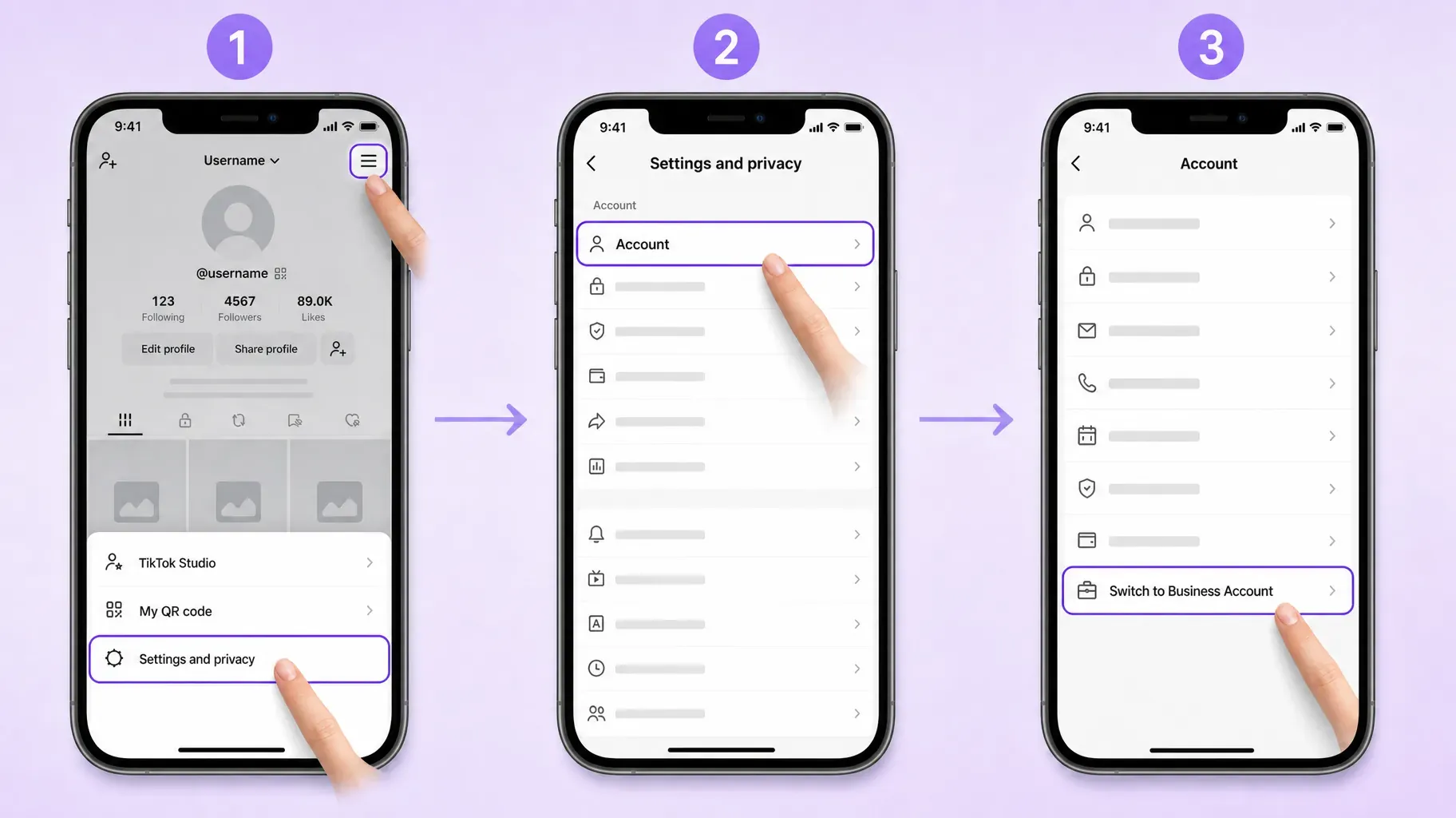 Three steps in TikTok to switch to a Business account, open Settings and privacy, tap Account, then Switch to Business Account